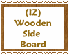 (IZ) Woodsy Side Board
