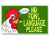 NO FOWL language warning