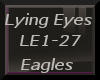 ~Lyin Eyes-Eagles
