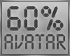 ! 60% Avatar Scaler