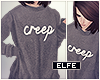 ◬ creep - gray