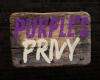 Purple's Privy Sign