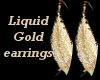 Liquid Gold earrings