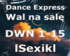 Dance Ekspres-Wal na....