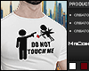 Ⓜ️Not touch me M