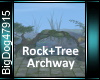 [BD]Rock+TreeArchway
