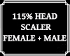 Head Scaler Unisex 115%