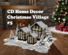 CD Home Decor Village 5