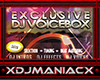 Exclusive dj voice box 1
