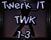 Twerk_IT