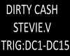 B.F Dirty Cash Stevie V 