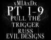 [M]PULL THE TRIGGER-RUSS