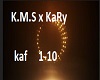 K.M.S x KaRy