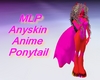 MLP Anyskin Ponytail