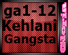 G❤ Kehlani -Gangsta