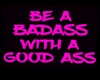 Neon Sign Badass