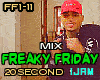 ☑ DJ. Freaky Friday