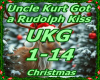 Uncle Kurt Got A Rodolph