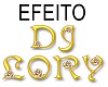 EFEITO DJ LORY