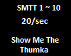 Show Me The Thumka