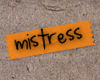 misstress