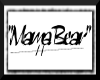 "Mama Bear" Headsign