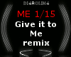 Give it to Me remix