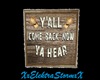 Y'all Come Back Sign