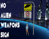 No Alien Weapons!