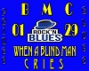 BLIND MAN CRIES / RB + G