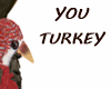 TURKEY TURKEY COSTUME