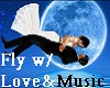 Fly w/ Love & Music