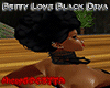 BETTY LOVE BLACK DIVA