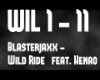 Blasterjaxx - Wild Ride