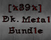 [xS9x] Dk. Metal Bundle