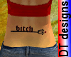 bitch tattoo lower back