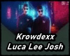 Kowdrexx & Luca Lee Josh