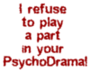 No PsychoDrama!