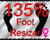 *M* Foot Resizer 135%