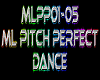 ML Pitch Perfect Dance