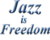 NY| Jazz is Freedom