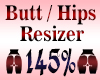 Butt Resizer Scaler 145%