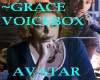 ~AVATAR Grace Voicebox~