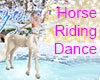 Horse Riding Dance