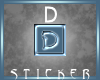 Letter D-2 Sticker *me*