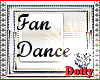 {iLL} Fan Dance