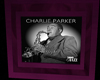 Charlie Parker Framed