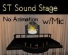 ST Sound Stage  - w/Mic