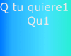 Q tu quiere1