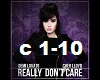 REALLY DON'T CARE